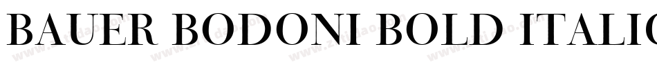 Bauer Bodoni Bold Italic BT字体转换
